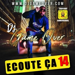 DJ GAME OVER - ECOUTE CA 14