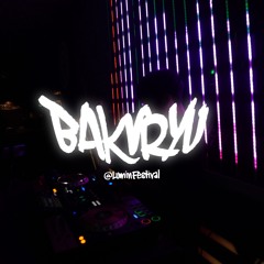 BAKVRYU | LIVE SET @LUMINFESTIVAL | FUCK07 & PEPA COMPANY.