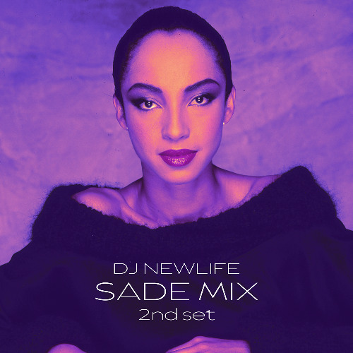 Sade Mix | Second Set