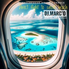 Direct flight to Sunset Beach - Prog-house & trance blend