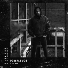 EBD - BLR Podcast #05