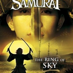 Read KINDLE 📦 The Ring of Sky (Young Samurai, Book 8) by  Chris Bradford [EPUB KINDL