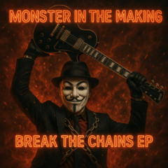 MONSTER IN THE MAKING -X- NO ONE LEFT ALTERNATE VERSION -X- MASTER -X- 2025