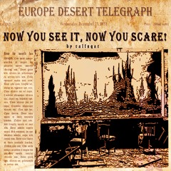 NOW YOU SEE IT, NOW YOU SCARE