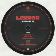 [LDR_24] Lerosa - Authority EP (feat. Passarani Remix)
