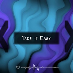 Sunhiausa - Take It Easy