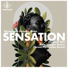 Sensation (Rafa Villegas Remix)