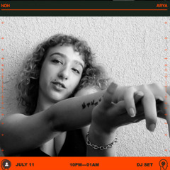 Noh Radio Dj Set Arya / 11.07.2025