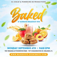 Live @ "Baked" Breakfast Fete Labor Day Orlando