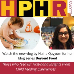 Naina Qayyum Discusses Child Feeding Practices (Part 1)