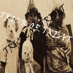 Trick Or Treat