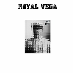 Royal Vega - Trotsky