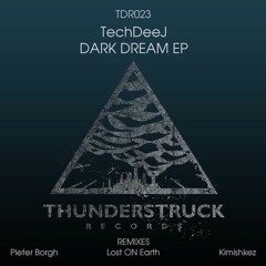 TechDeeJ - Dark Dream (Orginal Mix)