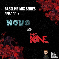 DJ NOVO x MC KANE Bassline Mix Series #9