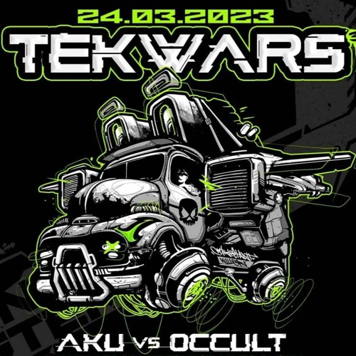 2BRĀK Liveset - Tek Wars 3 [AKU vs OCCULT]