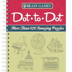 get [❤ PDF ⚡]  Brain Games - Dot-to-Dot: More than 120 Amazing Puzzles
