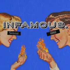 Infamous. [prod. triheart x vbo]