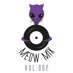 Meow Mix: Vol 2 - Djoon Livestream Mix