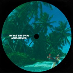 Rels B - TU VAS SIN (fav) (Renzo Leon Afro Remix) | FREE DOWNLOAD