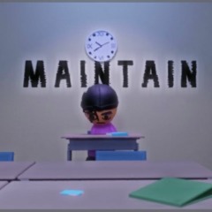 maintain w/3Sixtyy {ANIMATED MUSIC VIDEO IN BIO}
