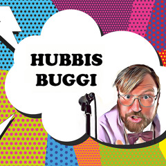 Hubbis Buggi (Remix)