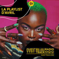 Ouest Track Radio - Avril 2022