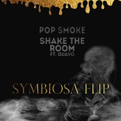 Pop Smoke - Shake The Room (Symbiosa Flip) (FREE DL)