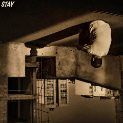 Stay
