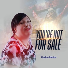 You're Not For Sale