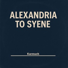 Alexandria to Syene