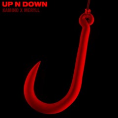 Up N Down-Kamino, MERYLL (Bootleg)