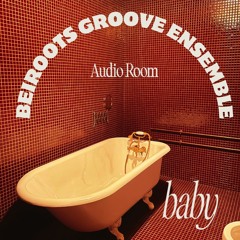 One Night @ Baby with Beiroots Groove Ensemble - March 29,2024 - Montreal,QC