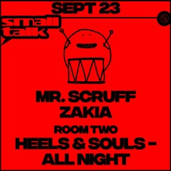 Small Talk Live 003: Mr Scruff