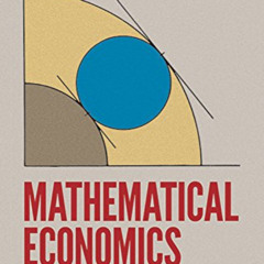 [Get] PDF 📙 Mathematical Economics (Dover Books on Computer Science) by  Kelvin Lanc