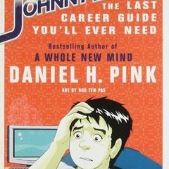 The Last Career Guide You'll Ever Need by Daniel H. Pink