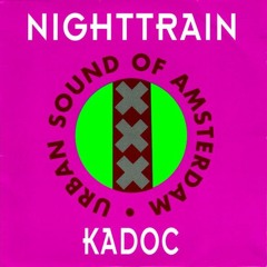 Kadoc - The Nighttrain (Original)