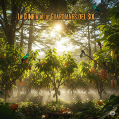 La Cumbia de los Guardianes del Sol