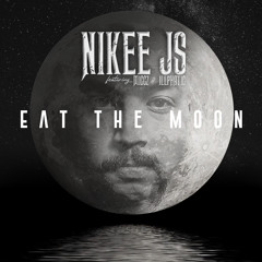 Nikee JS - Eat The Moon feat MiCCz and Illphatic