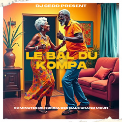 LE BAL DU KOMPA - 50Min de KOMPA DES BALS GRAN MOUN
