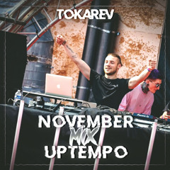 TOKAREV - MIX UPTEMPO NOVEMBER