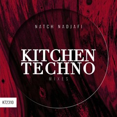 KITCHEN TECHNO mixes - Episode 04 (KT2310)