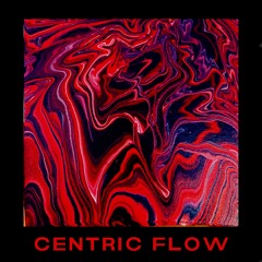 Centric Flow