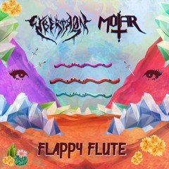 MOTAR & CYBERTR0N - FLAPPY FLUTE (CLIP)(FREE DL)