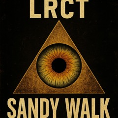SANDY WALK - LRCT