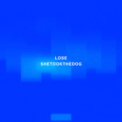 LOSE