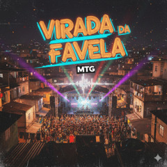 MTG - Virada da Favela