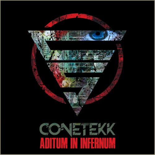 Conetekk - Aditum In Infernum