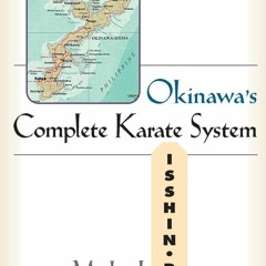 kindle Okinawa's Complete Karate: Isshin Ryu
