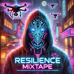 RESILIENCE MIXTAPE 2025