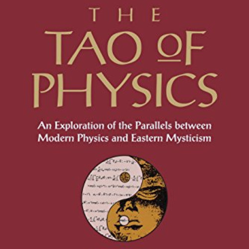 [VIEW] EBOOK 📋 The Tao of Physics: An Exploration of the Parallels Between Modern Ph